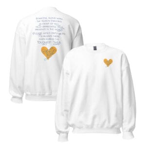 You are Loved - Stay Positive - Unisex Sweatshirt