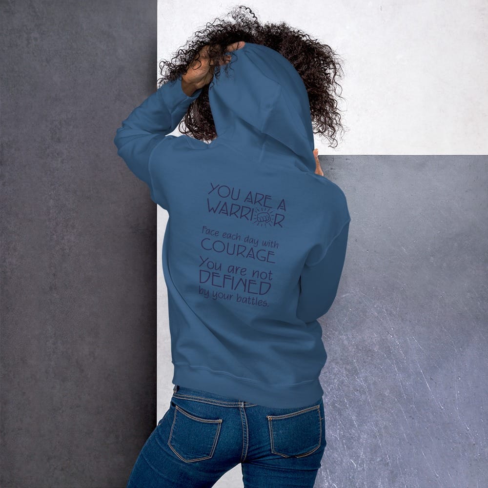 You are a Warrior - Stay Positive - Unisex Hoodie